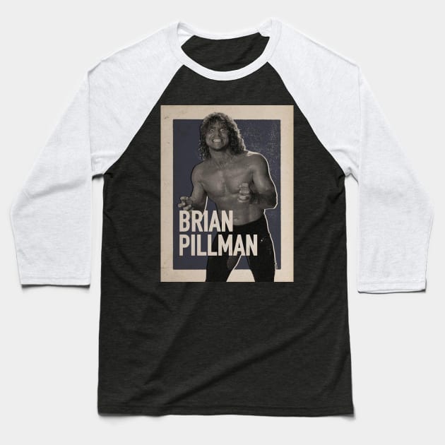 Brian Pillman Vintage Baseball T-Shirt by nasib